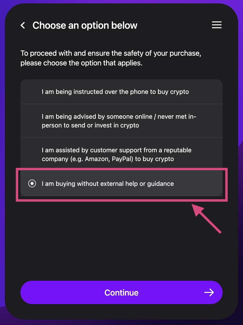Select "I am buying without external help or guidance".