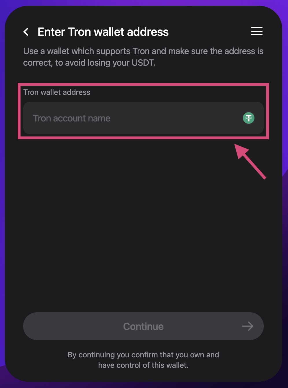 Copy & paste the following code to the "Tron wallet address" field.